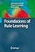 Foundations of Rule Learning (Cognitive Technologies)