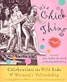 It's a Chick Thing by Ame Mahler Beanland