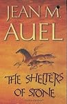 The Shelters of Stone by Jean M. Auel