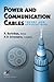 Power and Communication Cables: Theory and Applications (IEEE Press Series on Power Engineering)