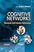 Cognitive Networks: Towards Self-Aware Networks