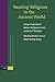 Reading Religions in the Ancient World: Essays Presented to Robert McQueen Grant on his 90th Birthday (Novum Testamentum, Supplements, 125)