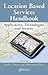 Location-Based Services Handbook by Syed A. Ahson