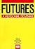 Futures: A Personal Seminar