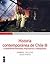 Historia contemporánea de Chile III: La economía: Mercados, Empresarios y Trabajadores (Historia contemporánea de Chile #3)