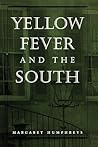 Yellow Fever and the South