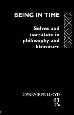 Being in Time: Selves and Narrators in Philosophy and Literature (Ideas)