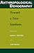 Anthropological Demography: Toward a New Synthesis (Population and Development Series)