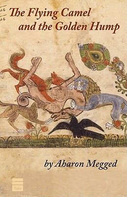 The Flying Camel and the Golden Hump (Paperback)