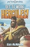 Get to Work, Hercules!