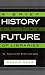A Brief History of the Futu...