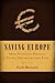Saving Europe: How National...