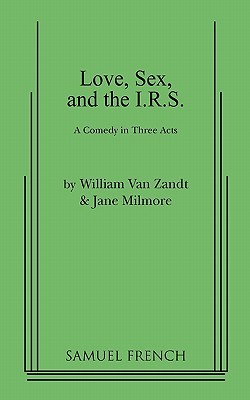 Love, Sex, and the I.R.S. (Paperback)