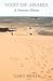 West of Arabia: A Journey Home
