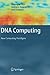 DNA Computing: New Computing Paradigms (Texts in Theoretical Computer Science. An EATCS Series)