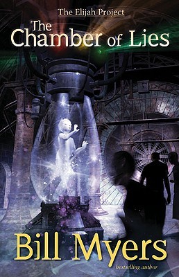 The Chamber of Lies (The Elijah Project, #4)