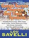 Gangs Across America And Their Symbols