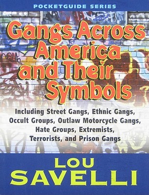 Gangs Across America And Their Symbols (Paperback)