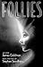 Follies by James Goldman
