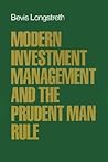 Modern Investment Management and the Prudent Man Rule
