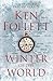 Winter of the World (The Ce...