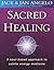 Sacred Healing  by Jack Angelo