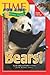 Bears! (Time For Kids)