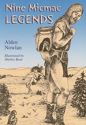 Nine Micmac Legends (Paperback)
