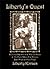 Liberty's Quest: The Compelling Story of the Wife and Mother of Two Poetry Prize Winners, James Wright & Franz Wright