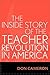 The Inside Story of the Teacher Revolution in America