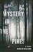 Mystery in the Pines by Carolyn Williams