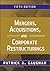 Mergers, Acquisitions, and Corporate Restructurings by Patrick Gaughan