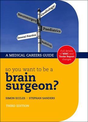 So you want to be a brain surgeon? (Success in Medicine)