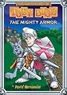 The Mighty Armor (The Adventures of Toby Digz) The Mighty Armor (The Adventures of Toby Digz)
