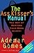 The Ass Kisser's Manual: The Art of Keeping Your Boss Happy!