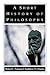 A Short History of Philosophy by Robert C. Solomon A Short History of Philosophy by Robert C. Solomon