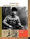 Gilded Age and Progressive Era Reference Library: Primary Sources