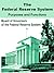 The Federal Reserve System Purposes and Functions