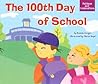 The 100th Day of School (Holidays and Celebrations Ser)