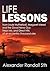 Life Lessons: from Louie Motherball, Margaret Mead and the Good News Guy; Near Mrs and Direct Hits of an eccentric thousand-aire