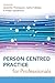 Person-Centred Planning for Professionals