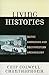 Living Histories by Chip Colwell