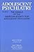 Adolescent Psychiatry  by Esman