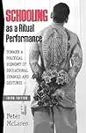 Schooling as a Ritual Performance