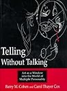 Telling Without Talking: Art as a Window into the World of Multiple Personality