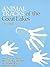 Animal Tracks of the Great Lakes States: Illinois, Indiana, Michigan, Minnesota, New York, Pennsylvania, Ohio and Wisconsin