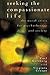 Seeking the Compassionate Life: The Moral Crisis for Psychotherapy and Society (Psychology, Religion, and Spirituality)