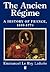 The Ancien Régime: A History of France 1610-1774