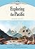 Exploring the Pacific (Discovery & Exploration)