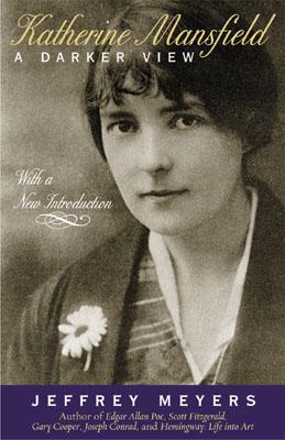 Katherine Mansfield: A Darker View (Paperback)